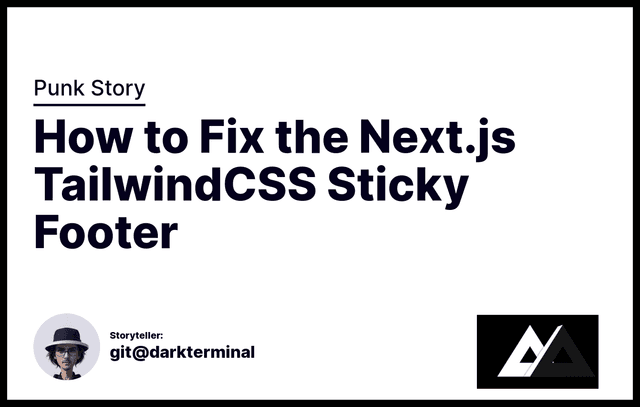 How to Fix the Next.js TailwindCSS Sticky Footer